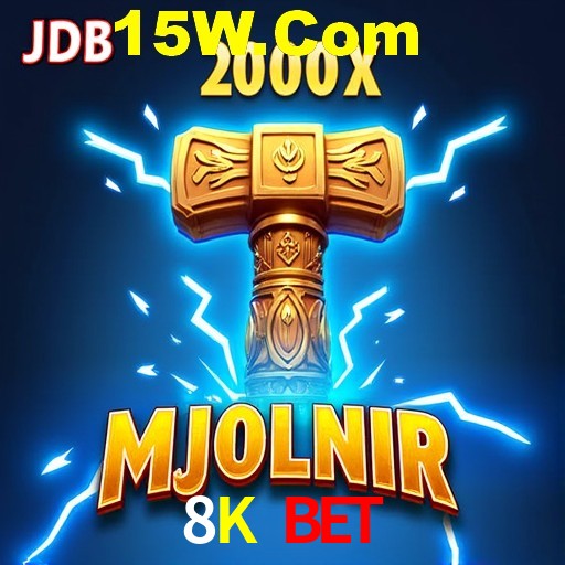 8K Bet